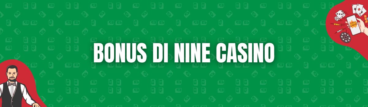 Bonus di Nine Casino