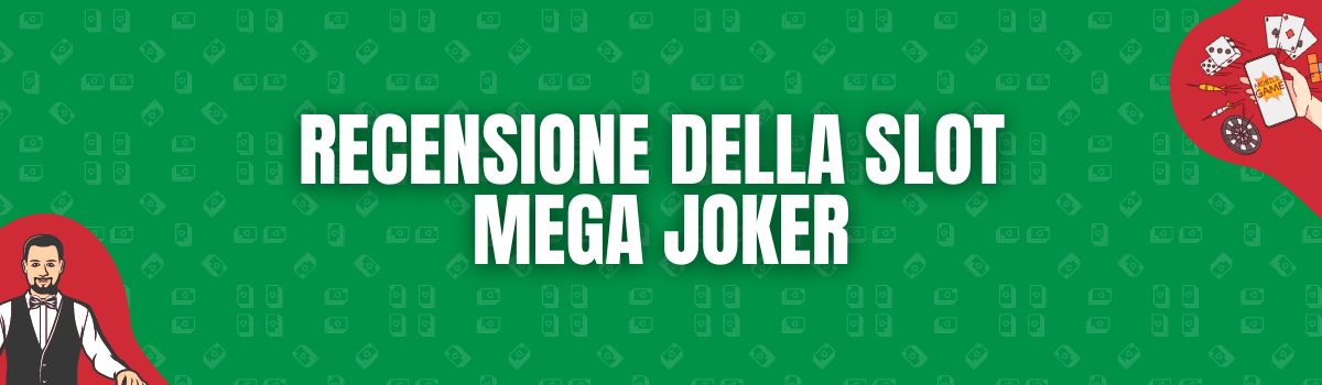 BonusPerTutti - Recensione della slot Mega Joker BonusPerTutti - Recensione della slot Mega Joker